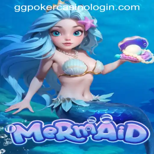 Mermaid Adventure: Dive into the Enchanting World of GGPoker Casino